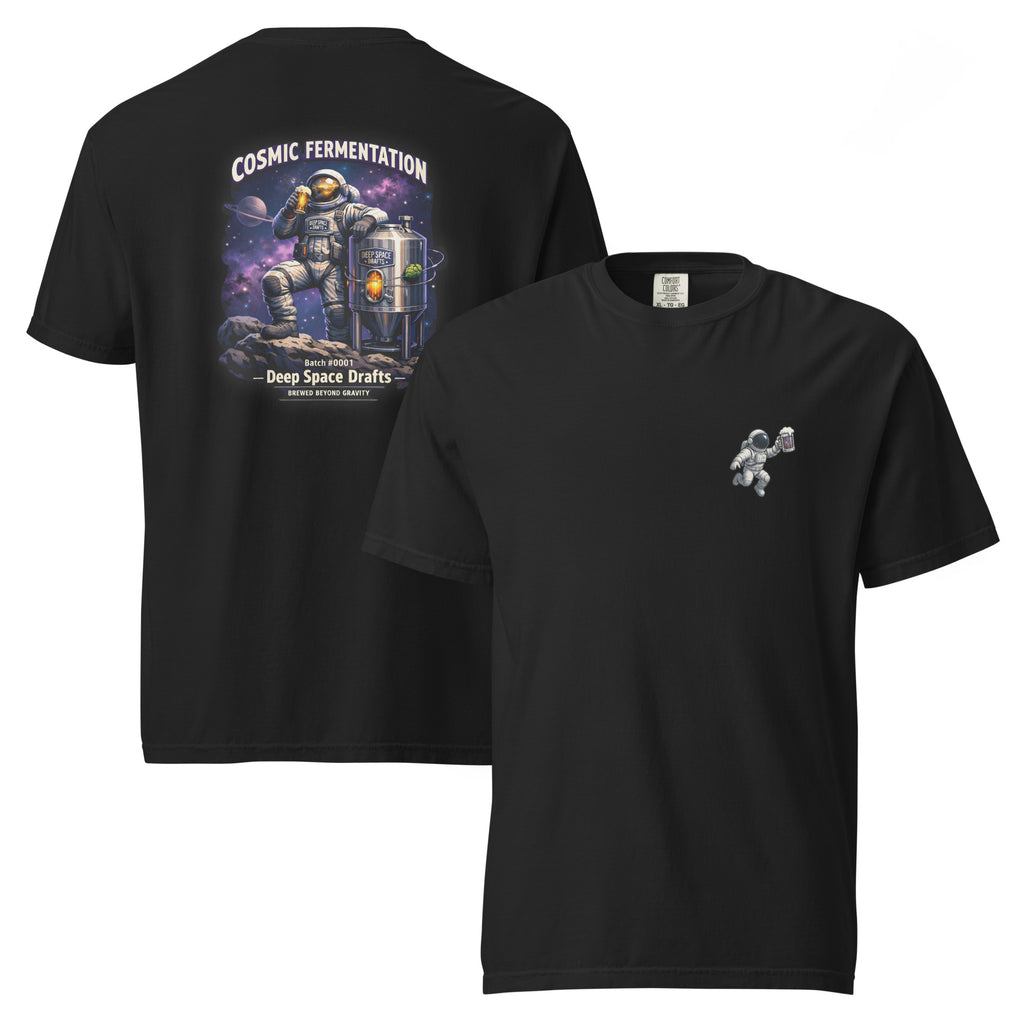 Cosmic Fermentation Batch #0001 Tee featuring astronaut mid-pour and deep space fermenter illustration.